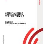 Gespecialiseerd voetverzorger 1 - Bijzondere Voetverzorgingstechnieken